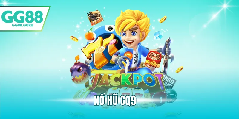 nổ hũ CQ9